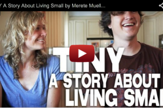 TINY A Story About Living Small by Merete Mueller Christopher Smith Complete Film Courage Series Tiny Homes Simple Living Documentary Films