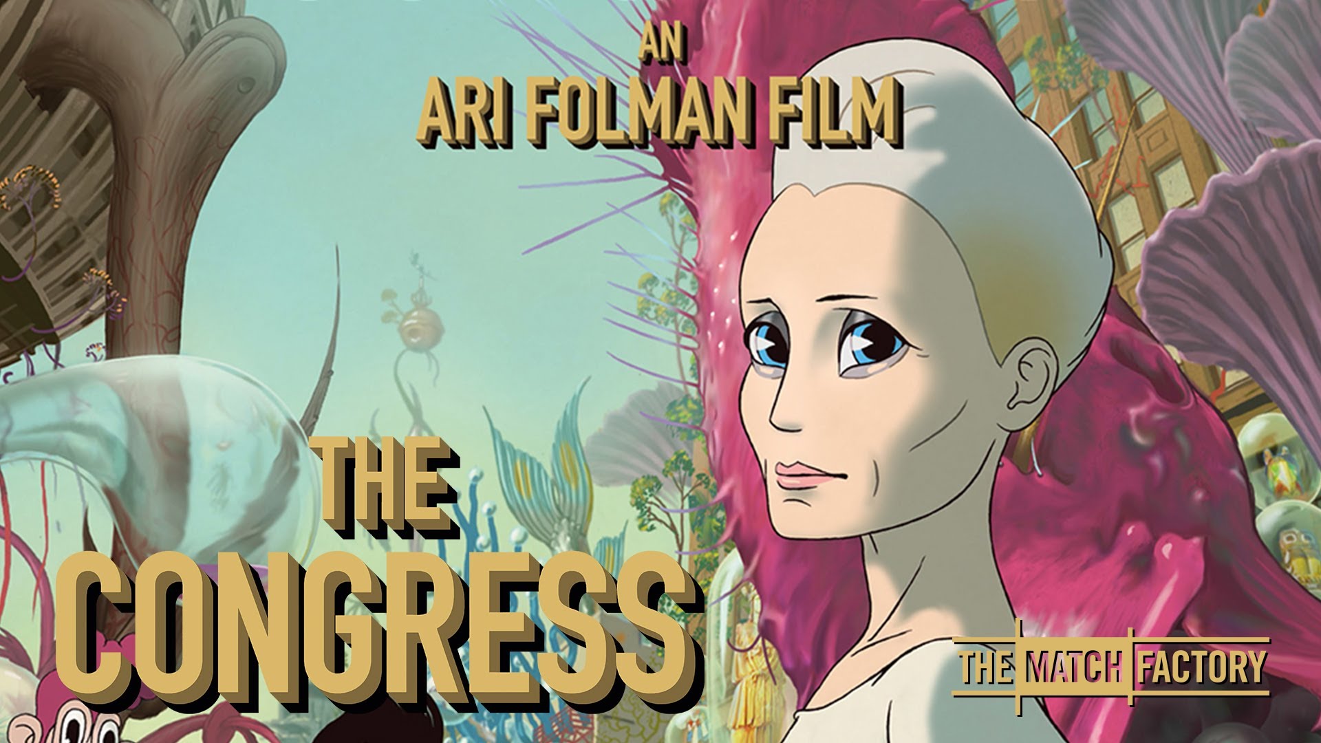 THE CONGRESS Film Review, A Film By Ari Folman